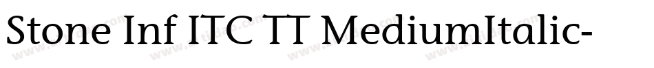 Stone Inf ITC TT MediumItalic字体转换